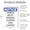 Signmission Doors Must Remain Closed And Locked, 7 in W x Rectangle, Aluminum OS-2PACK-NS-A-710-V-11532 - alternate 2